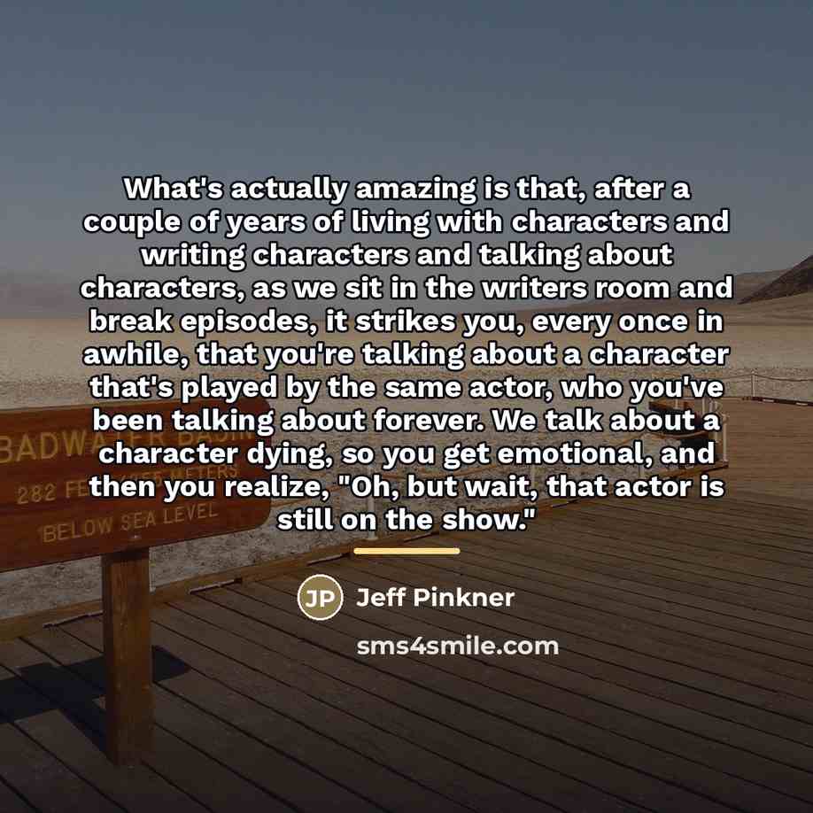 “What's actually amazing is that, after a couple of years…” quote by Jeff Pinkner