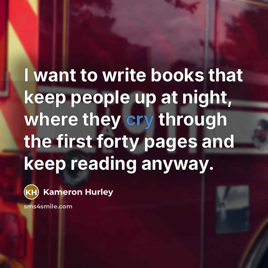 “I want to write books that keep people up at…” quote by Kameron Hurley