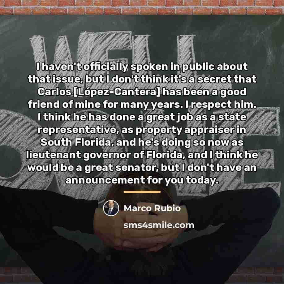 “I haven't officially spoken in public about that issue, but…” quote by Marco Rubio