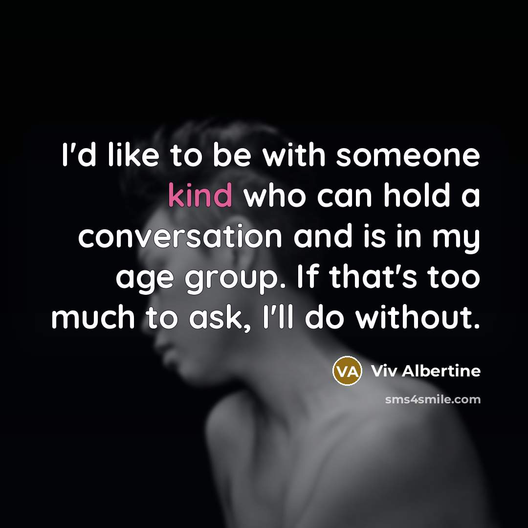 “I'd like to be with someone kind who can hold…” quote by Viv Albertine