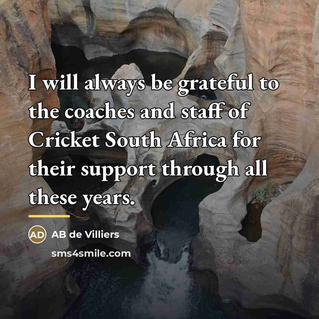 “I will always be grateful to the coaches and staff…” quote by AB de Villiers