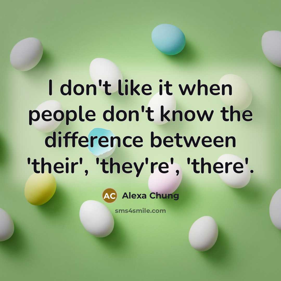 “I don't like it when people don't know the difference…” quote by Alexa Chung