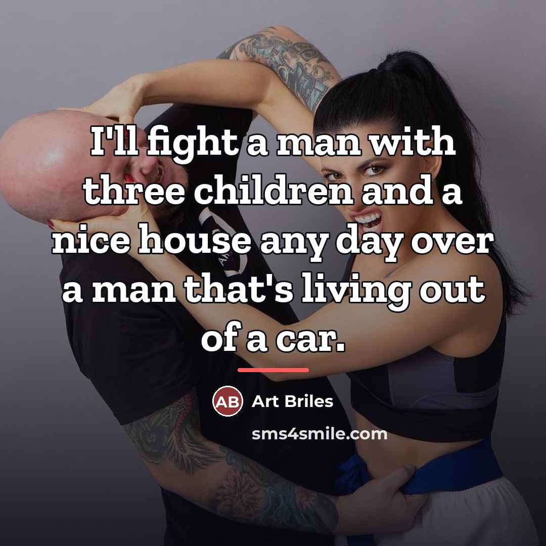 “I'll fight a man with three children and a nice…” quote by Art Briles