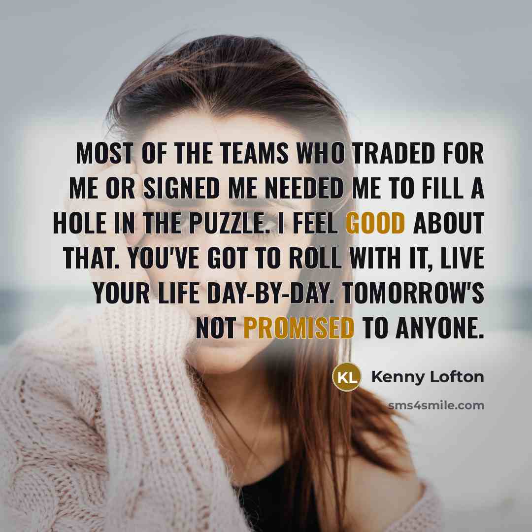 “Most of the teams who traded for me or signed…” quote by Kenny Lofton