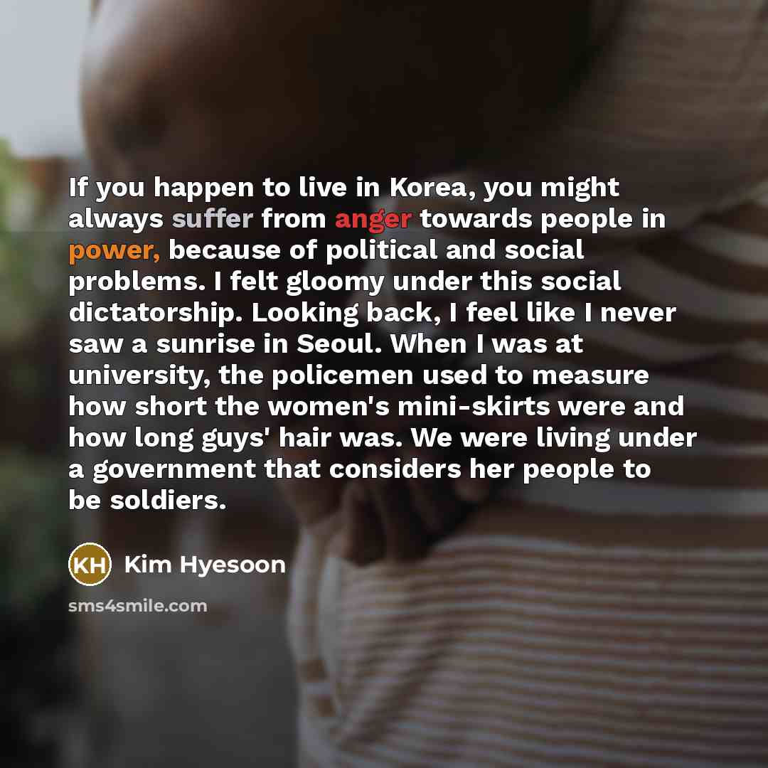 “If you happen to live in Korea, you might always…” quote by Kim Hyesoon
