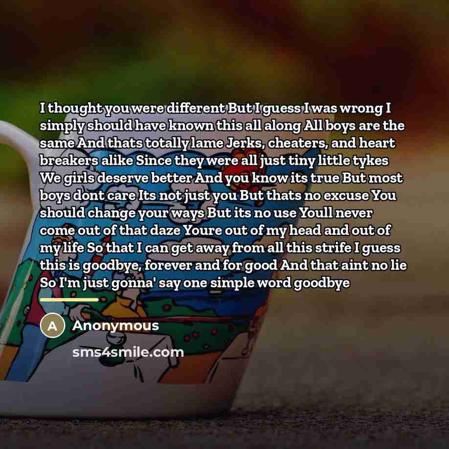 “I thought you were different But I guess I was…” quote by Anonymous