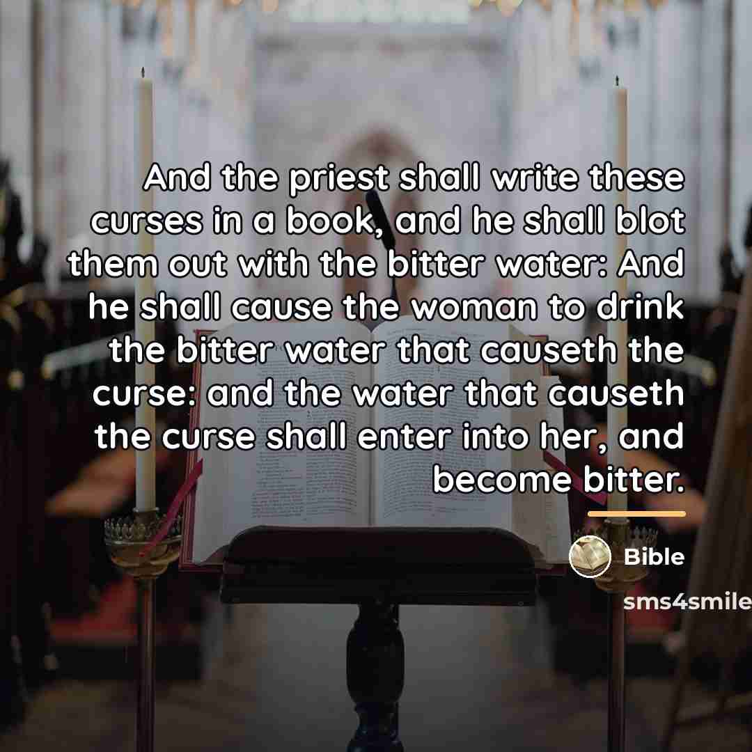 “And the priest shall write these curses in a book,…” quote by Bible