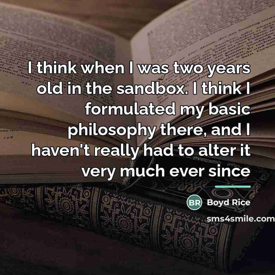 “I think when I was two years old in the…” quote by Boyd Rice