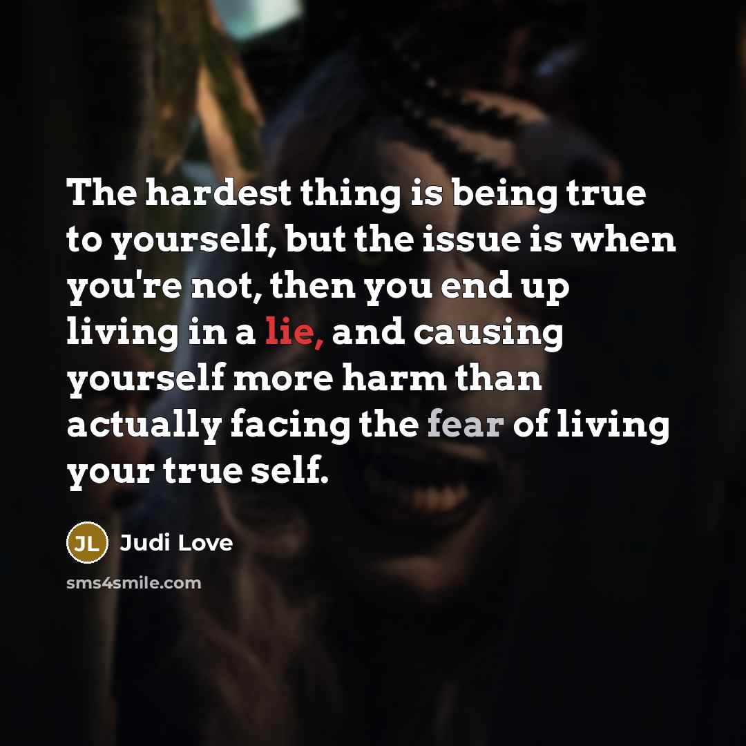 “The hardest thing is being true to yourself, but the…” quote by Judi Love