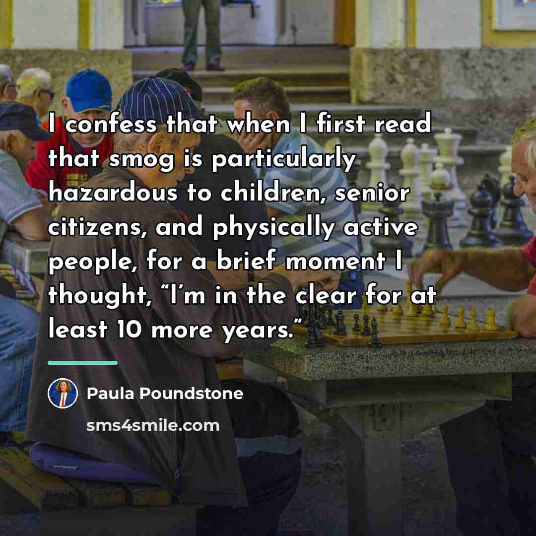 “I confess that when I first read that smog is…” quote by Paula Poundstone
