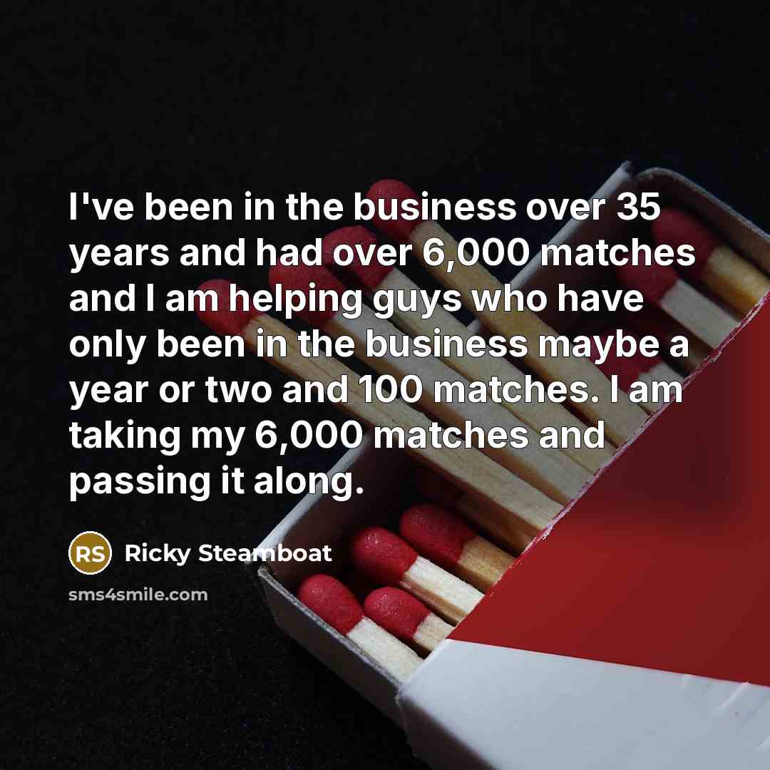 “I've been in the business over 35 years and had…” quote by Ricky Steamboat