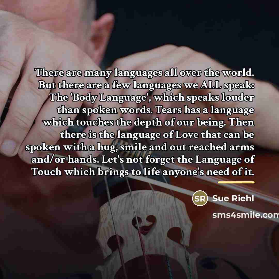 “There are many languages all over the world. But there…” quote by Sue Riehl