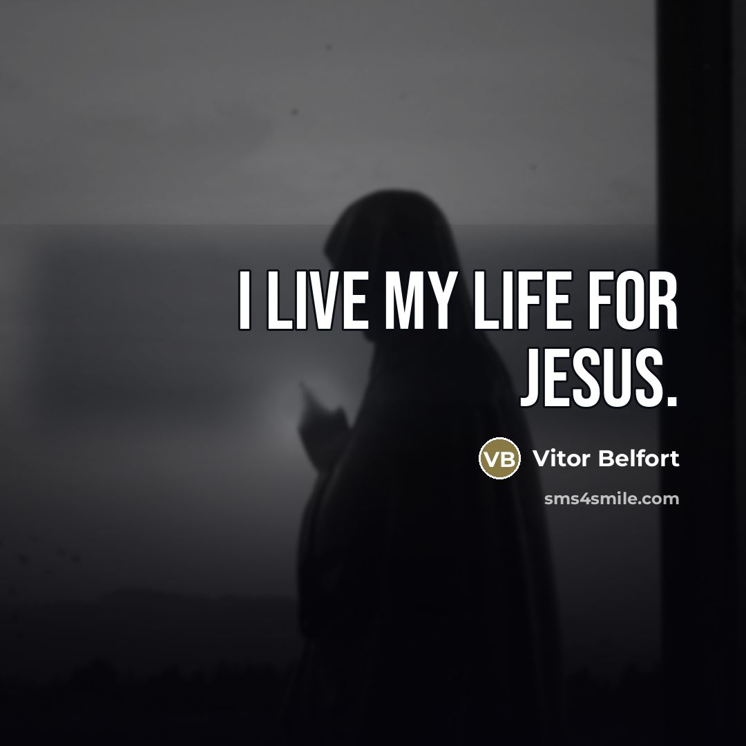 “I live my life for Jesus.…” quote by Vitor Belfort