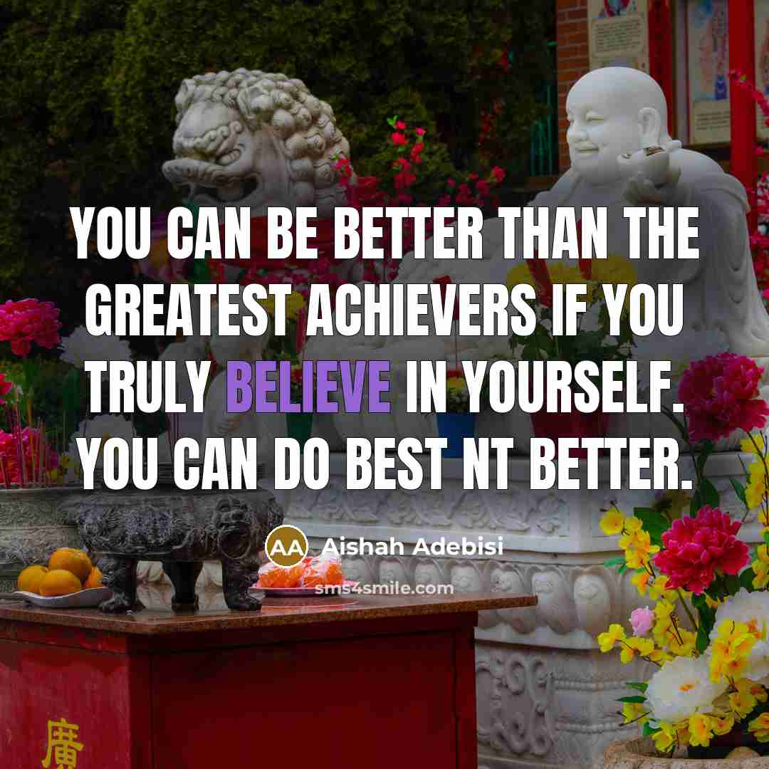 “You can be better than the greatest achievers if you…” quote by Aishah Adebisi