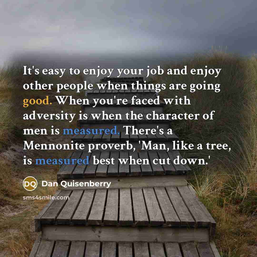 “It's easy to enjoy your job and enjoy other people…” quote by Dan Quisenberry