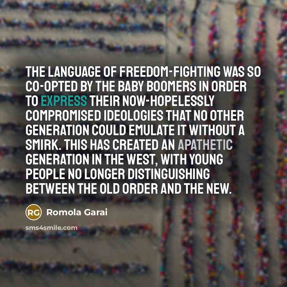 “The language of freedom-fighting was so co-opted by the baby…” quote by Romola Garai