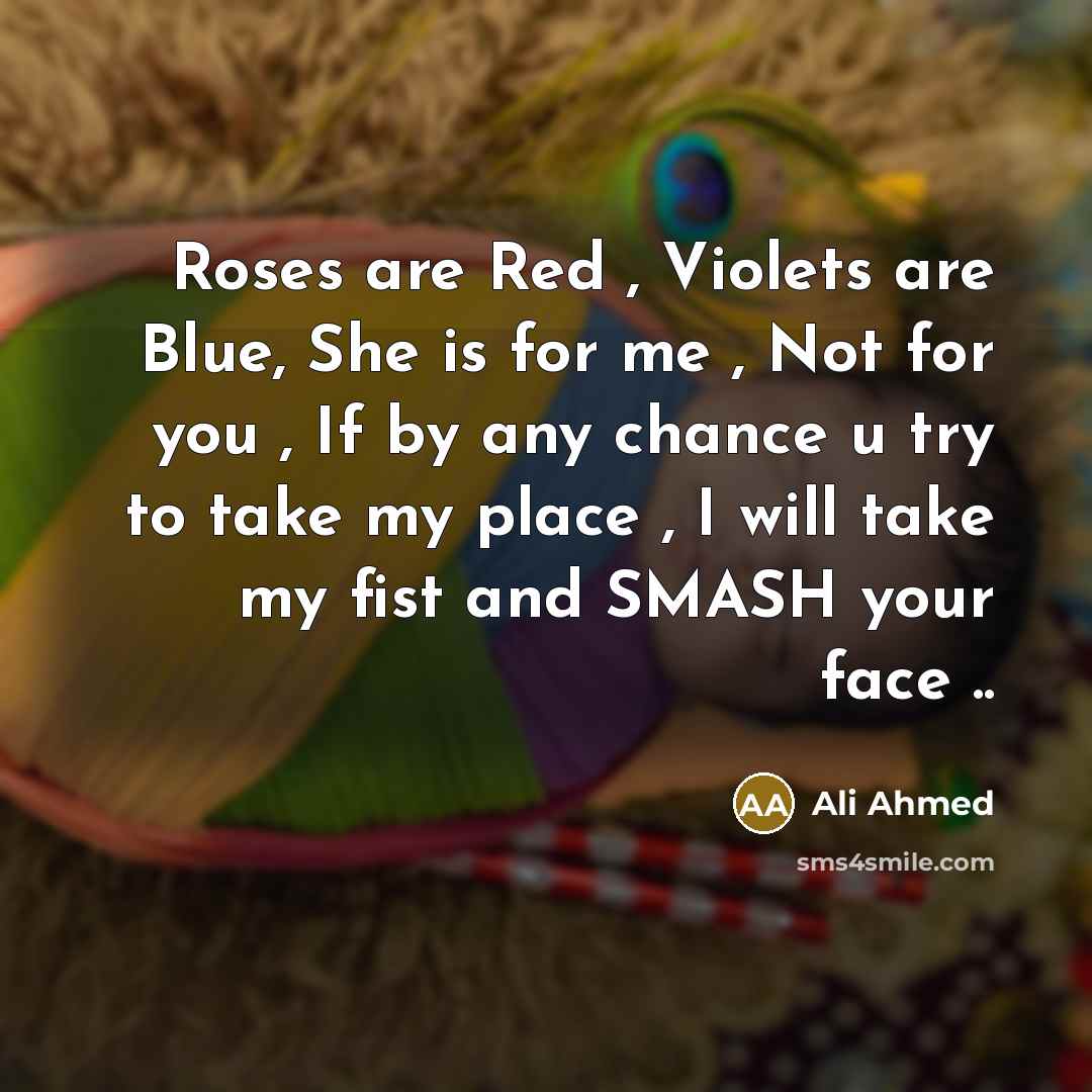 “Roses are Red , Violets are Blue, She is for…” quote by Ali Ahmed