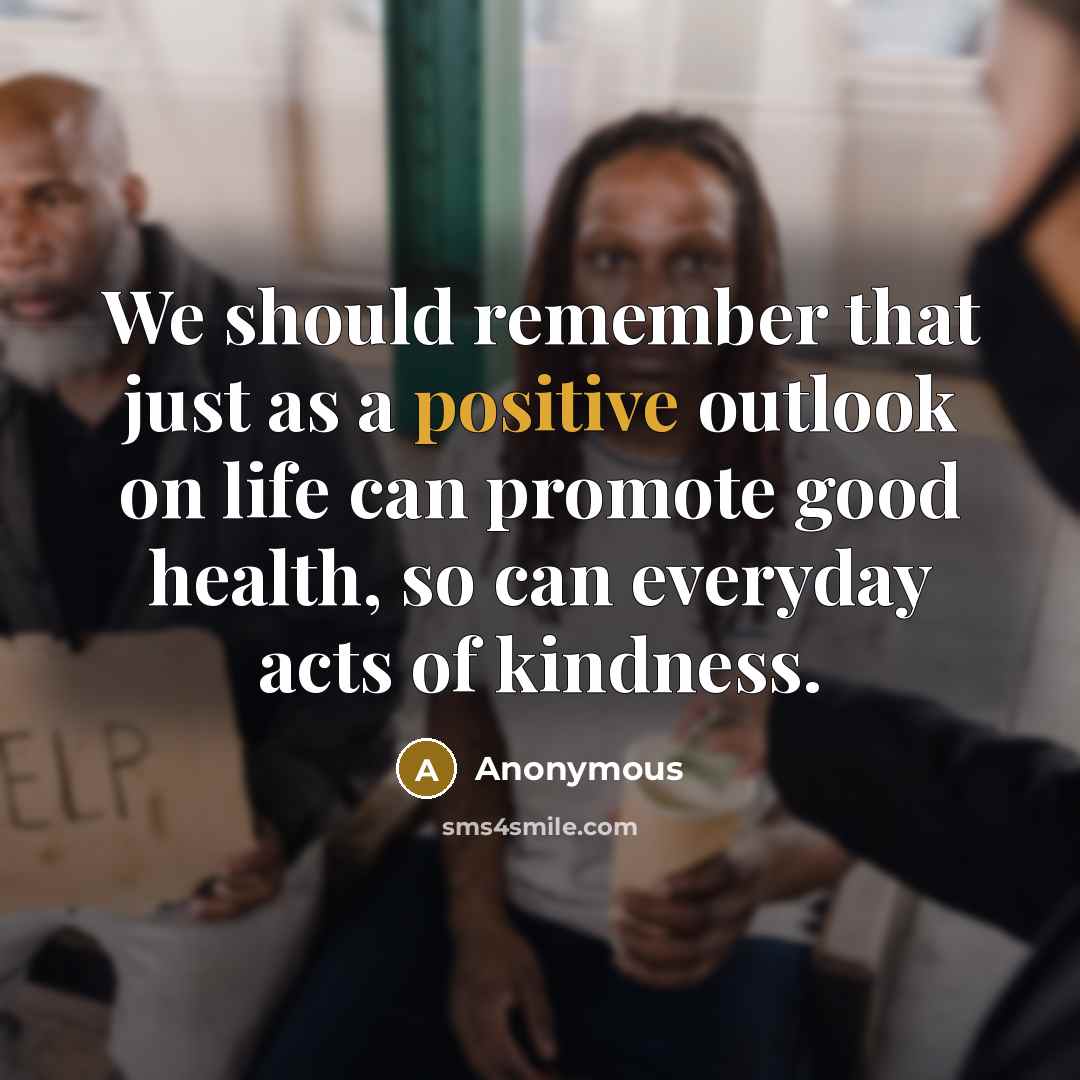 “We should remember that just as a positive outlook on…” quote by Anonymous