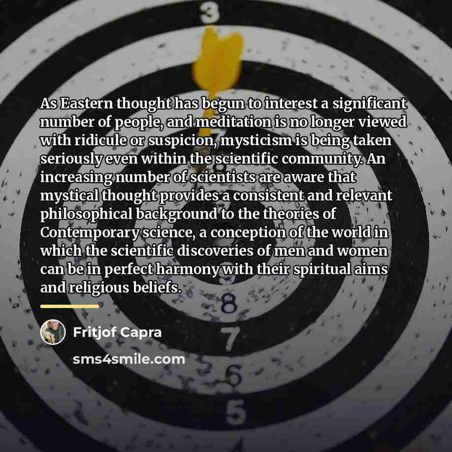 “As Eastern thought has begun to interest a significant number…” quote by Fritjof Capra