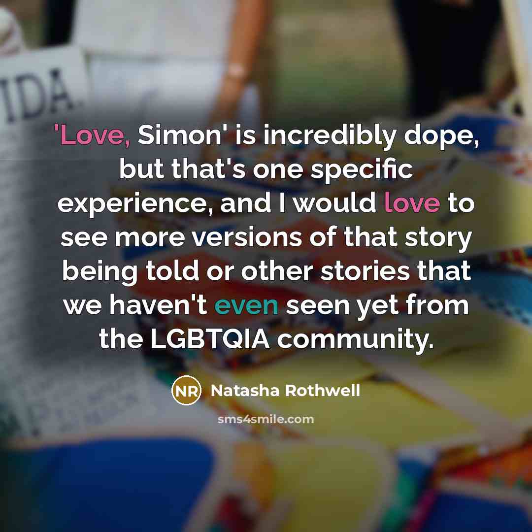 “'Love, Simon' is incredibly dope, but that's one specific experience,…” quote by Natasha Rothwell