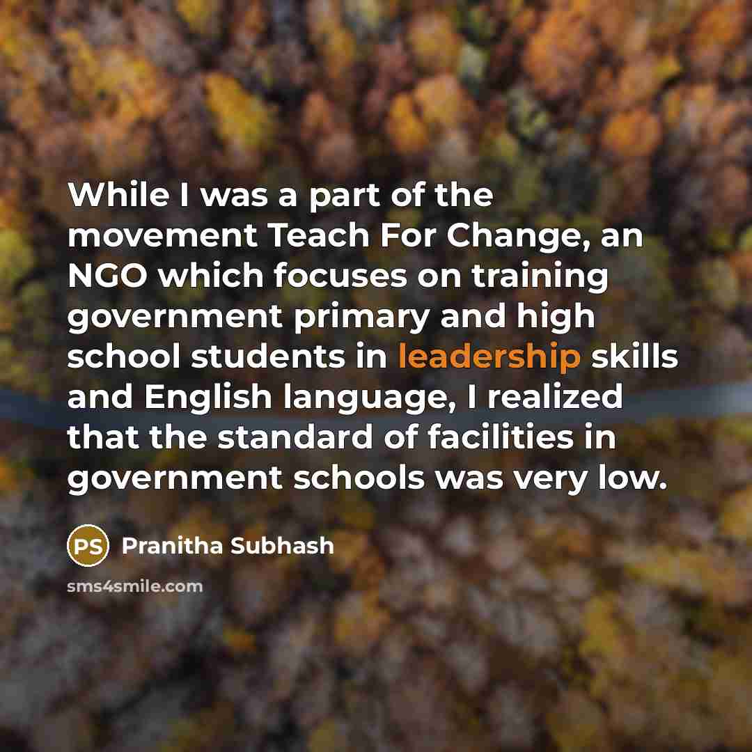 “While I was a part of the movement Teach For…” quote by Pranitha Subhash