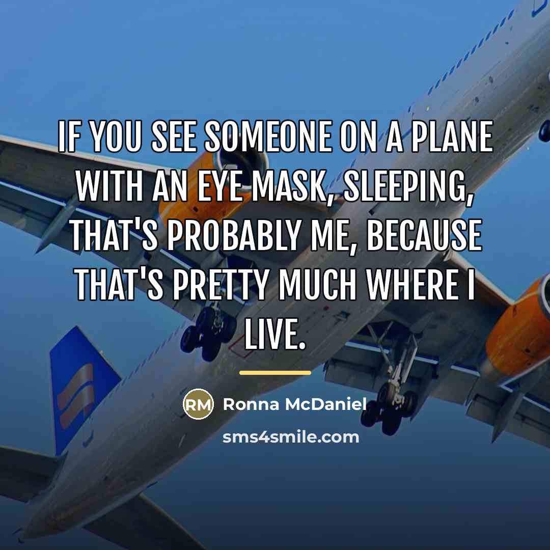 “If you see someone on a plane with an eye…” quote by Ronna McDaniel