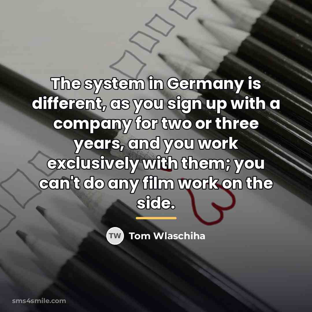 “The system in Germany is different, as you sign up…” quote by Tom Wlaschiha