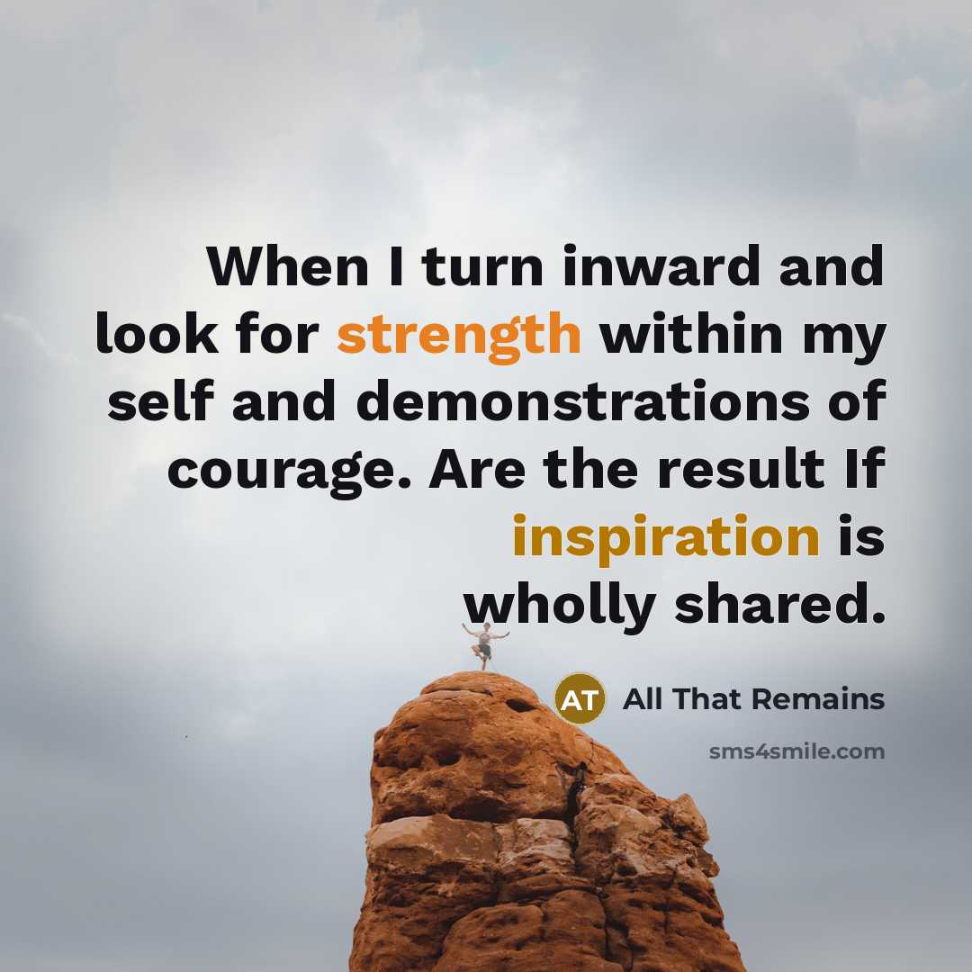 “When I turn inward and look for strength within my…” quote by All That Remains