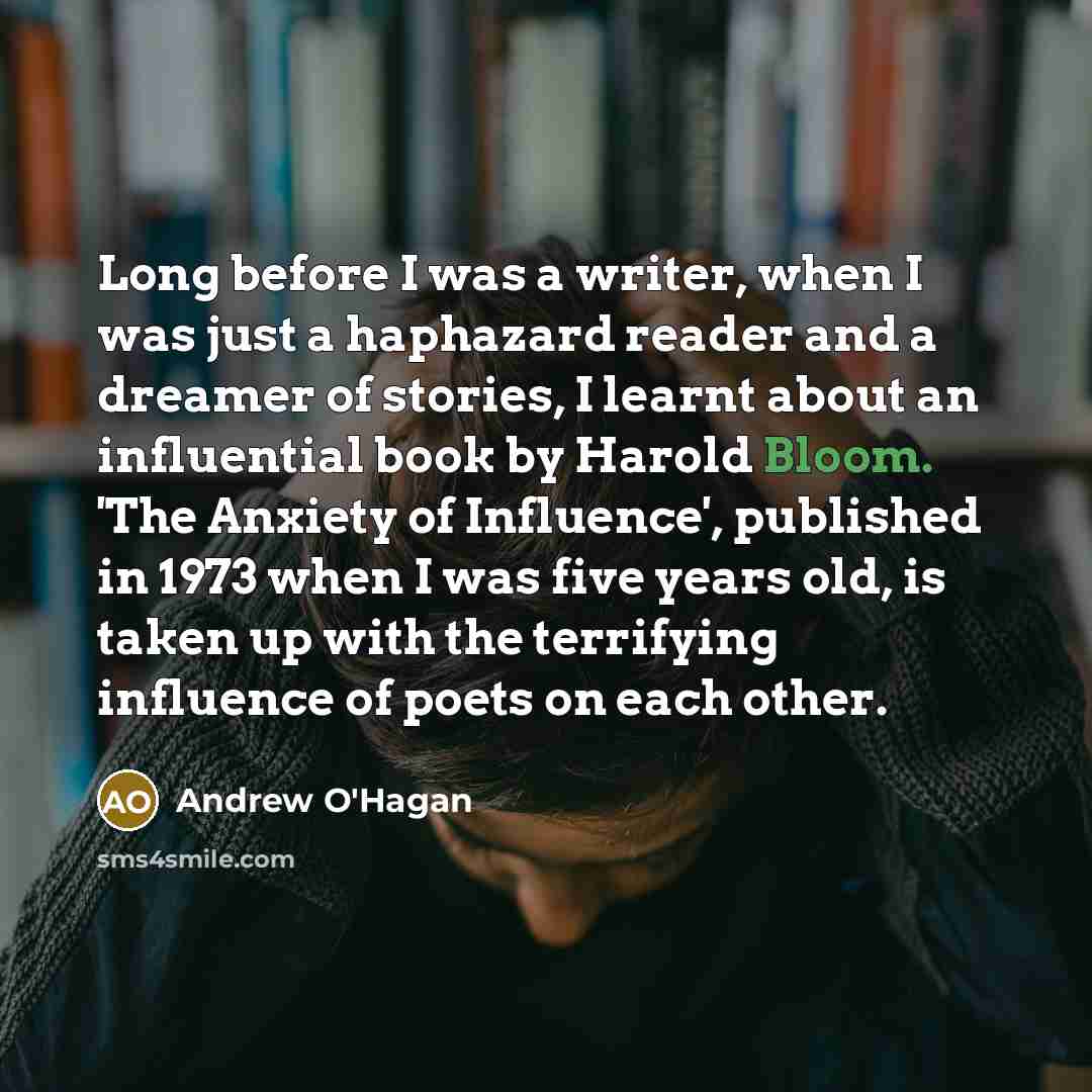 “Long before I was a writer, when I was just…” quote by Andrew O'Hagan