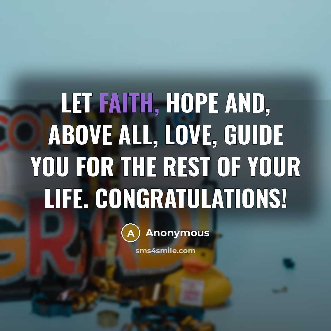 “Let faith, hope and, above all, love, guide you for…” quote by Anonymous
