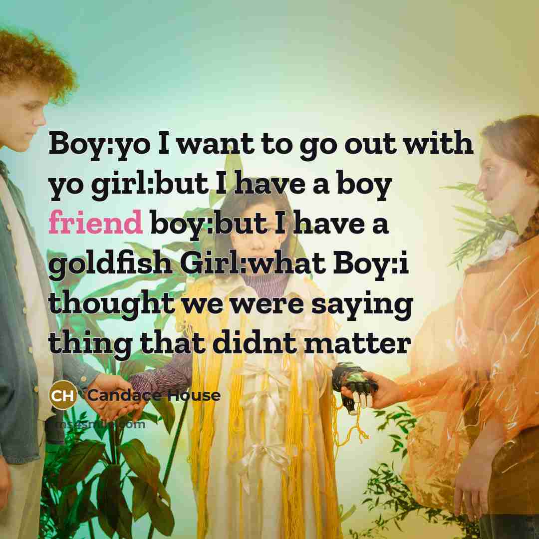 “Boy:yo I want to go out with yo girl:but I…” quote by Candace House