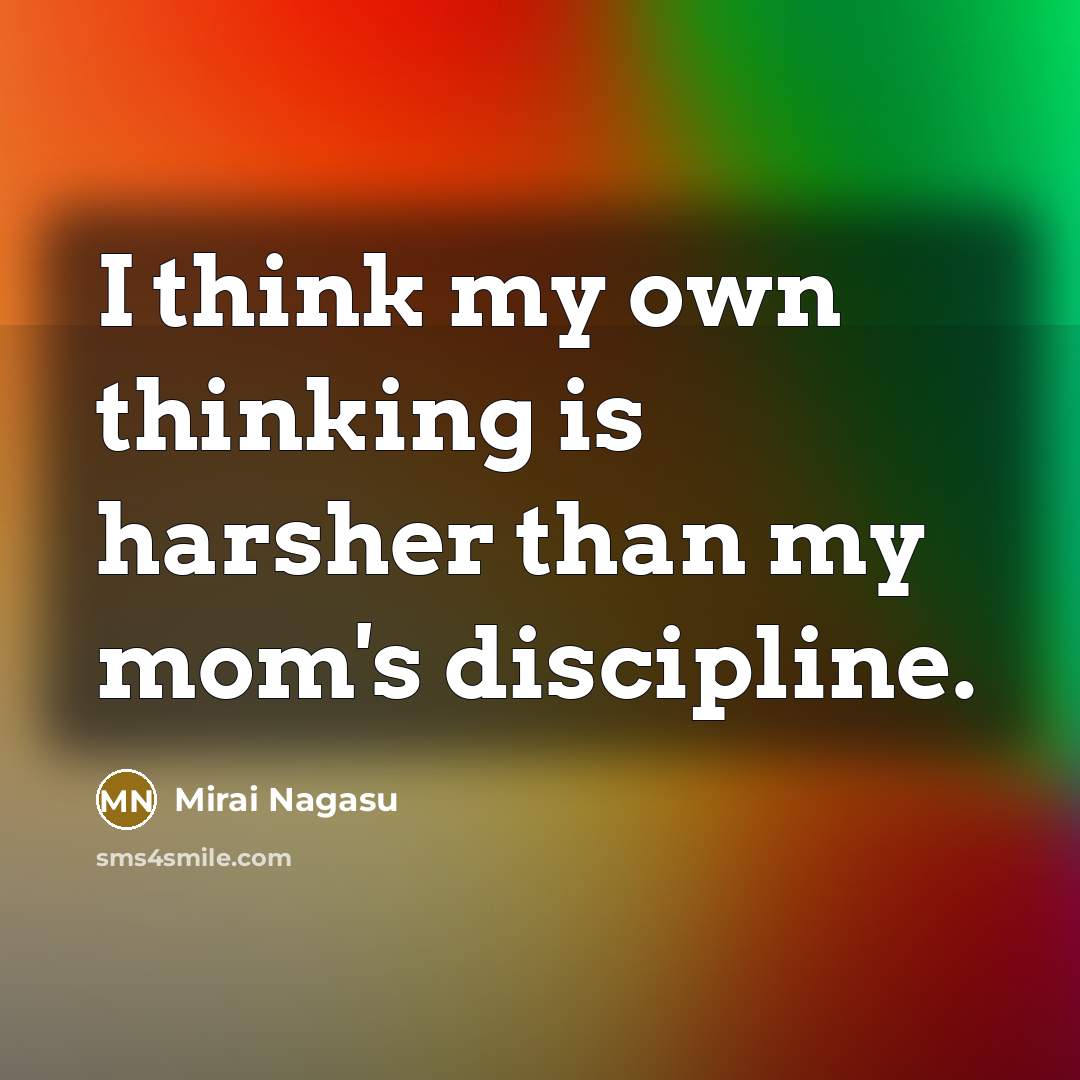 “I think my own thinking is harsher than my mom's…” quote by Mirai Nagasu