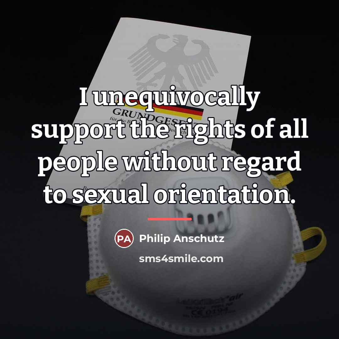 “I unequivocally support the rights of all people without regard…” quote by Philip Anschutz