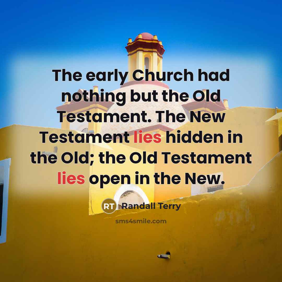 “The early Church had nothing but the Old Testament. The…” quote by Randall Terry