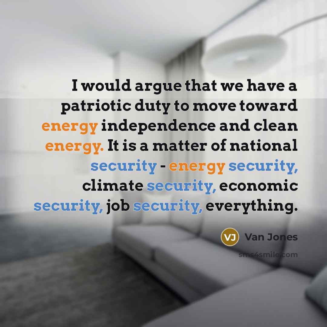 “I would argue that we have a patriotic duty to…” quote by Van Jones