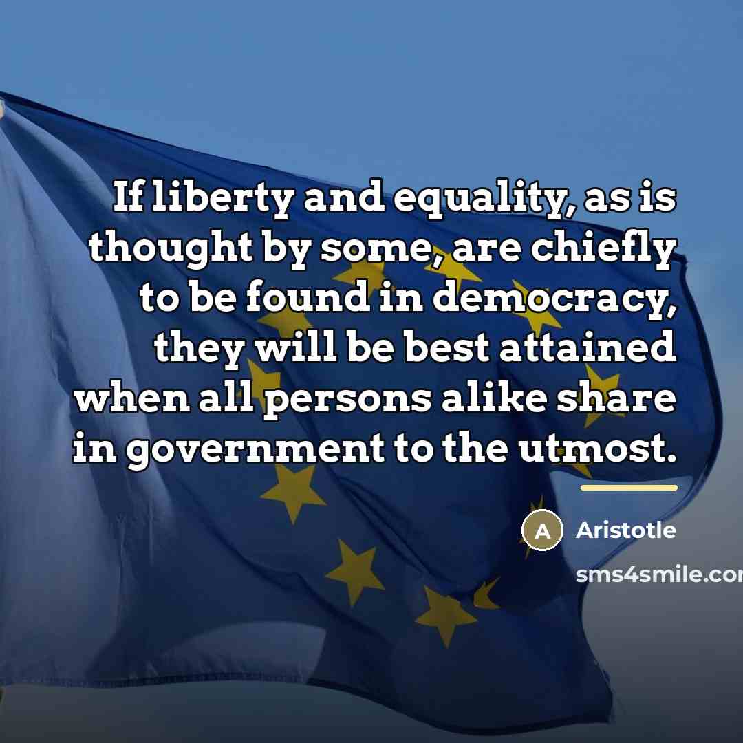 “If liberty and equality, as is thought by some, are…” quote by Aristotle