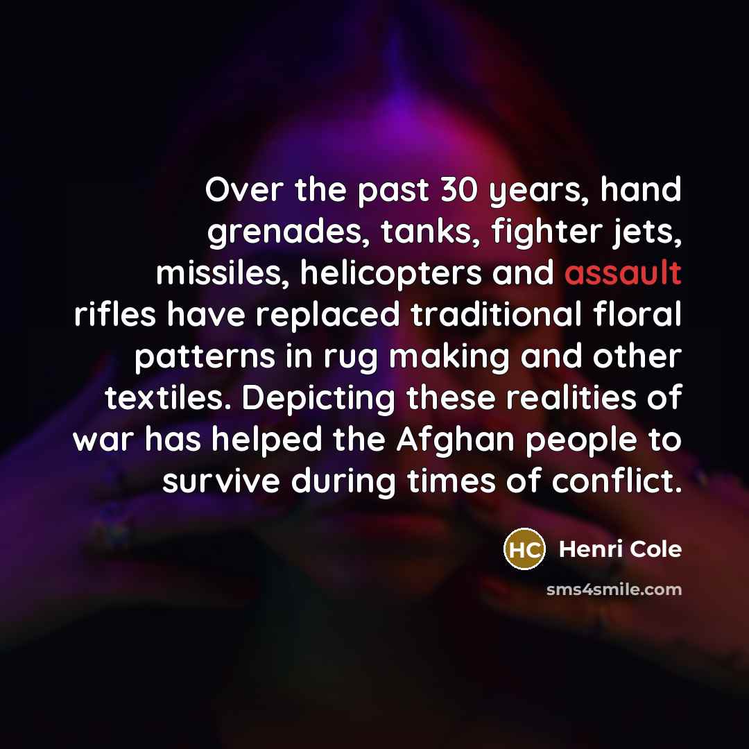 “Over the past 30 years, hand grenades, tanks, fighter jets,…” quote by Henri Cole