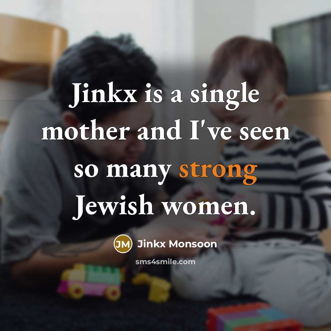 “Jinkx is a single mother and I've seen so many…” quote by Jinkx Monsoon