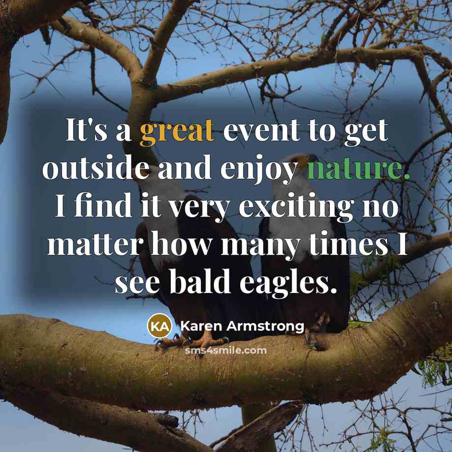 “It's a great event to get outside and enjoy nature.…” quote by Karen Armstrong
