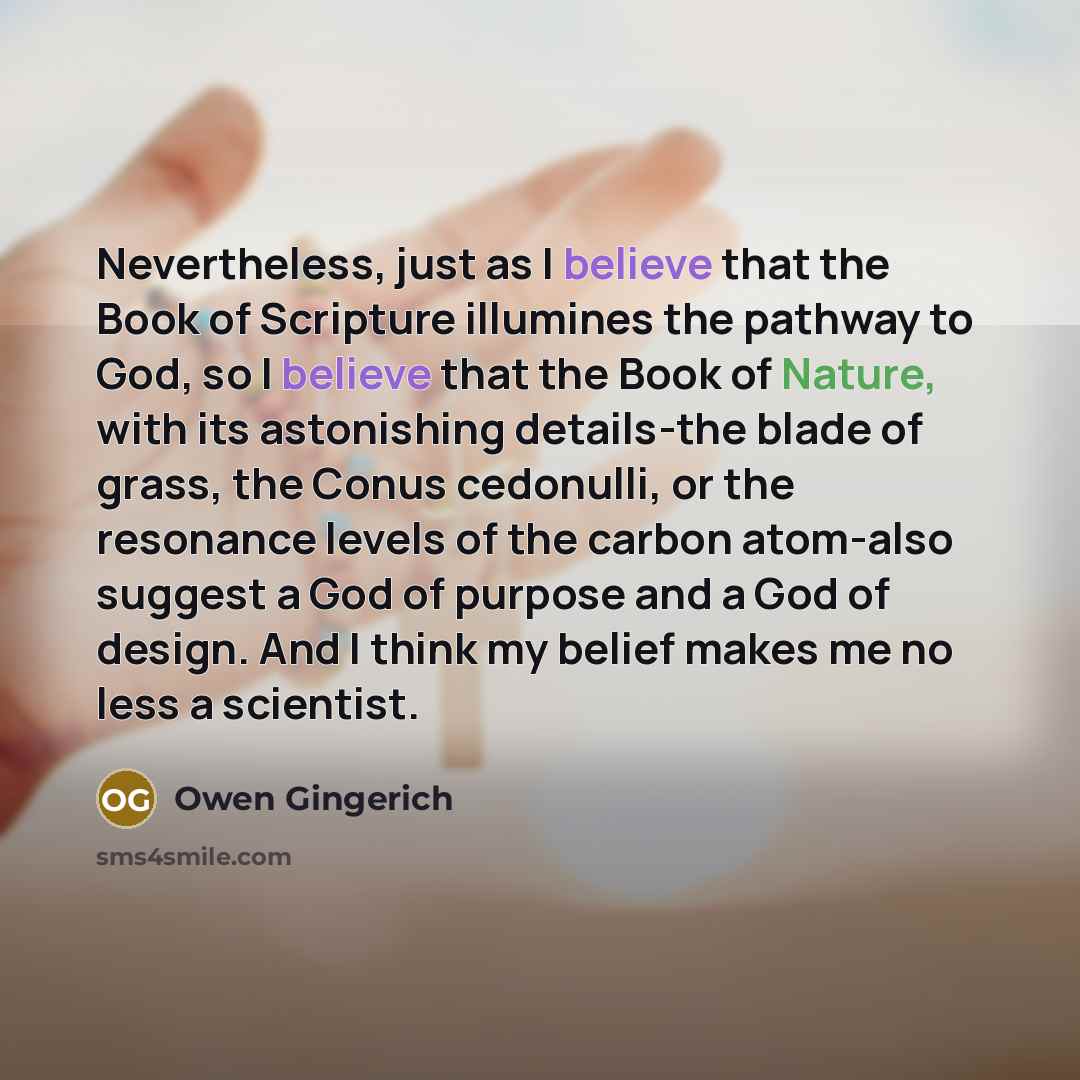 “Nevertheless, just as I believe that the Book of Scripture…” quote by Owen Gingerich
