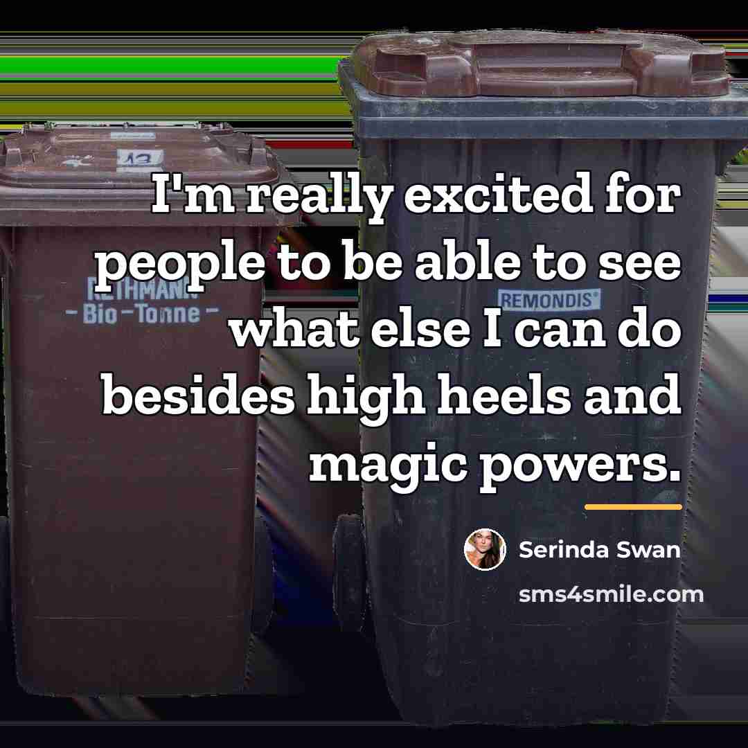 “I'm really excited for people to be able to see…” quote by Serinda Swan
