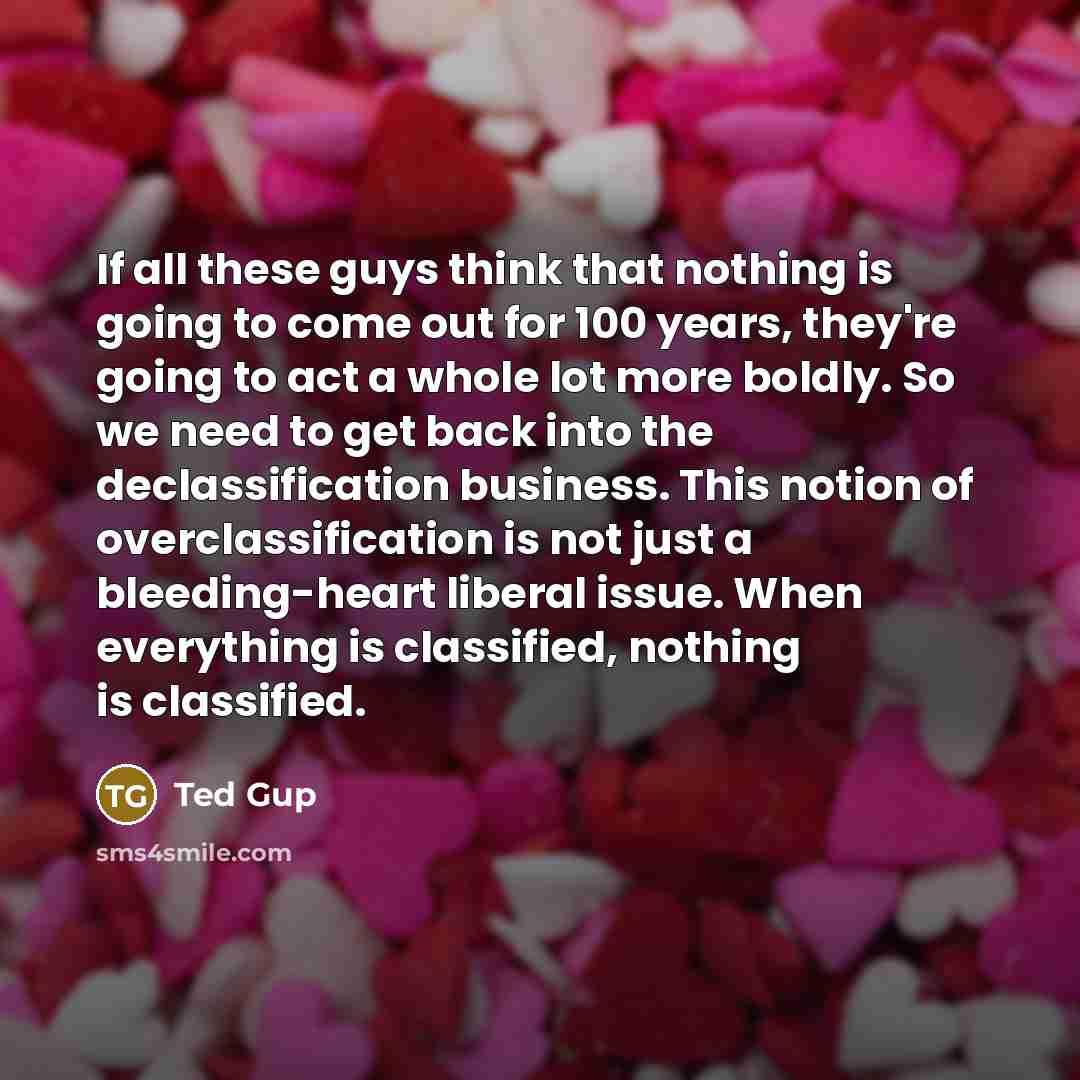 “If all these guys think that nothing is going to…” quote by Ted Gup