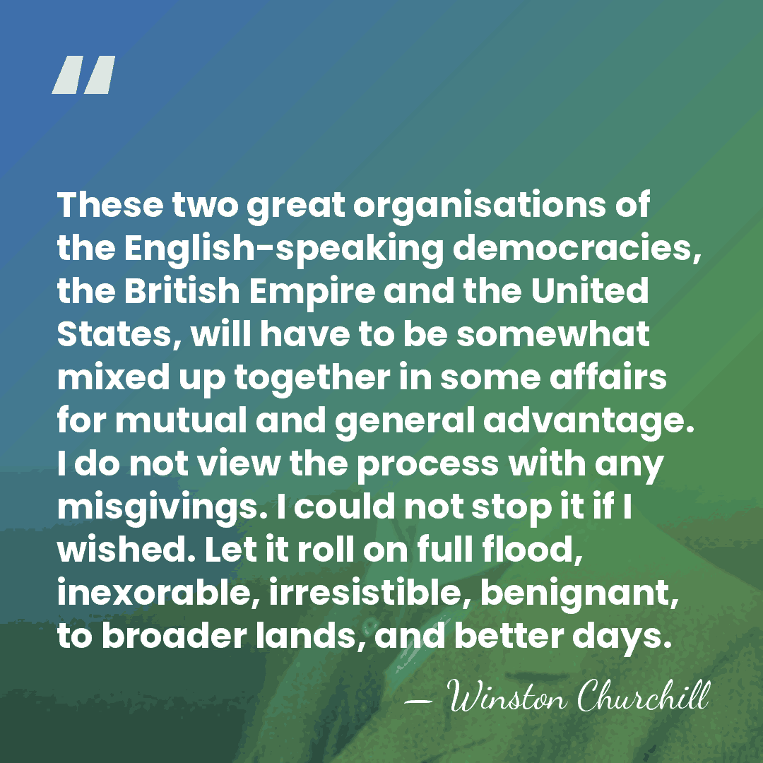 These two great organisations of the English-speaking democracies, the British Empire and&hellip; - Winston Churchill