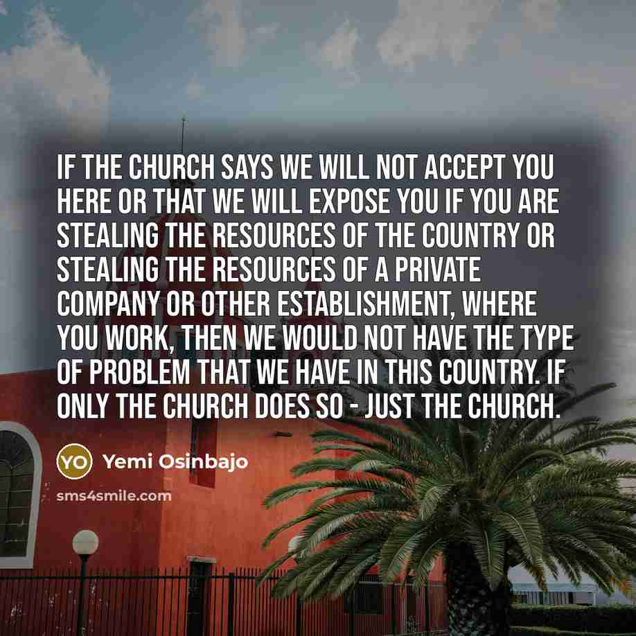“If the church says we will not accept you here…” quote by Yemi Osinbajo