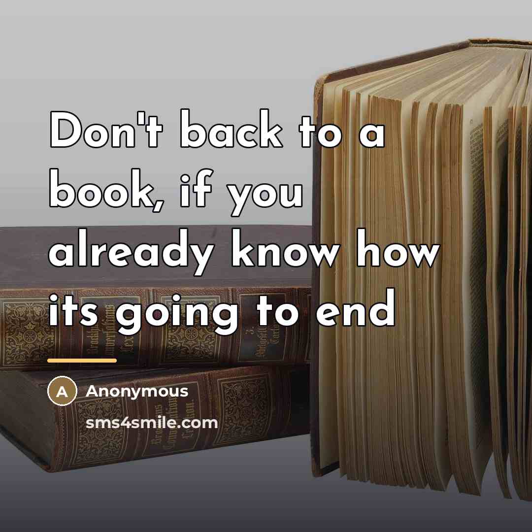 “Don't back to a book, if you already know how…” quote by Anonymous
