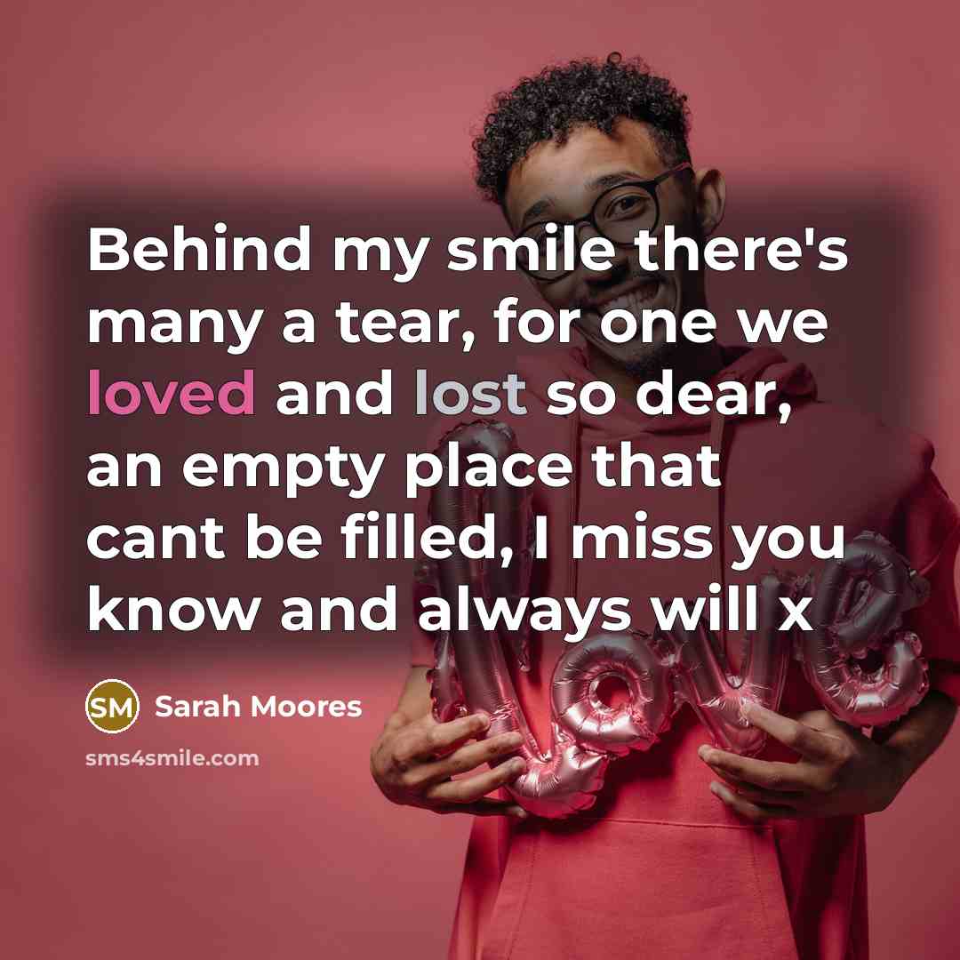 “Behind my smile there's many a tear, for one we…” quote by Sarah Moores