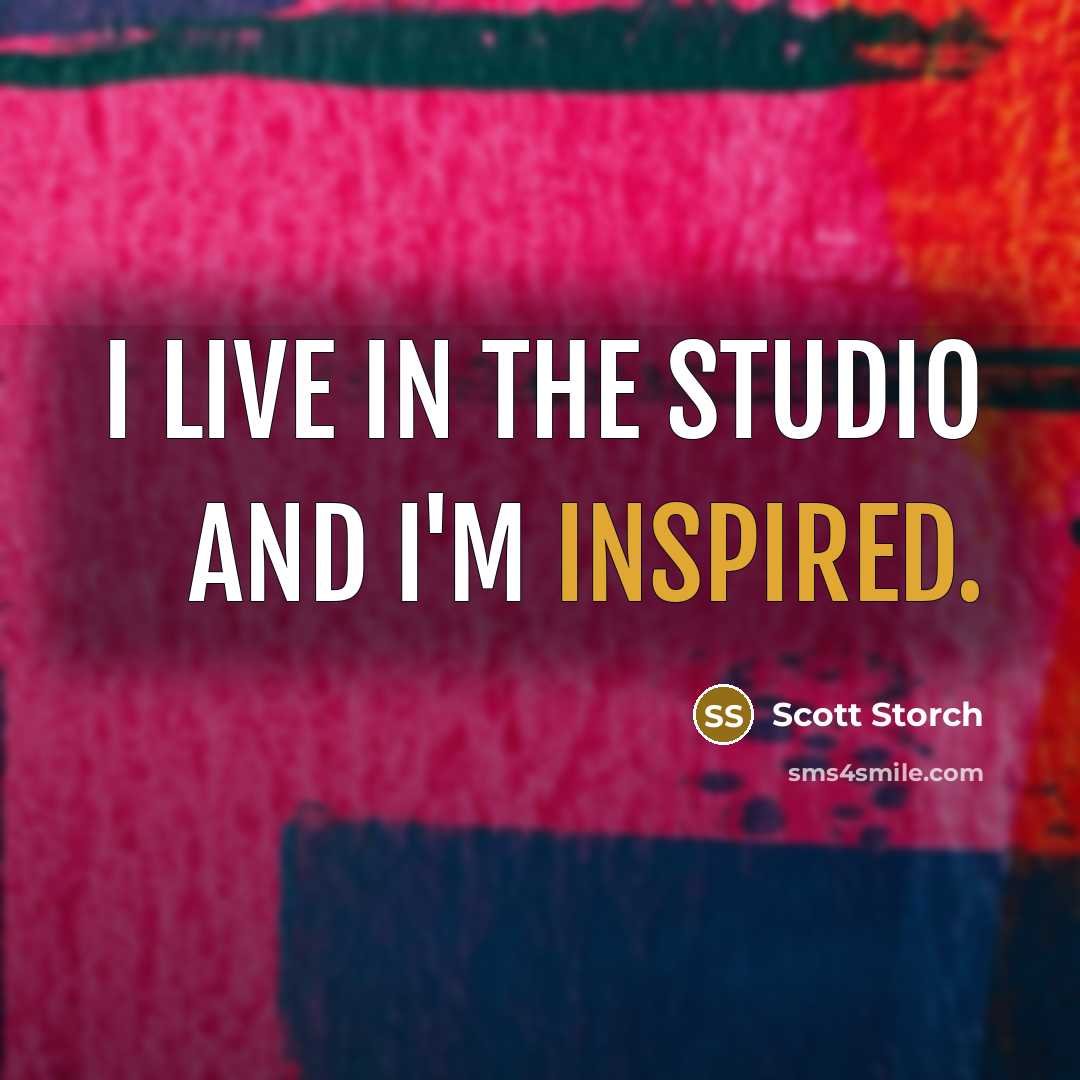 “I live in the studio and I'm inspired.…” quote by Scott Storch
