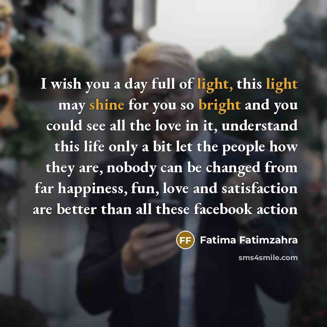 “I wish you a day full of light, this light…” quote by Fatima Fatimzahra