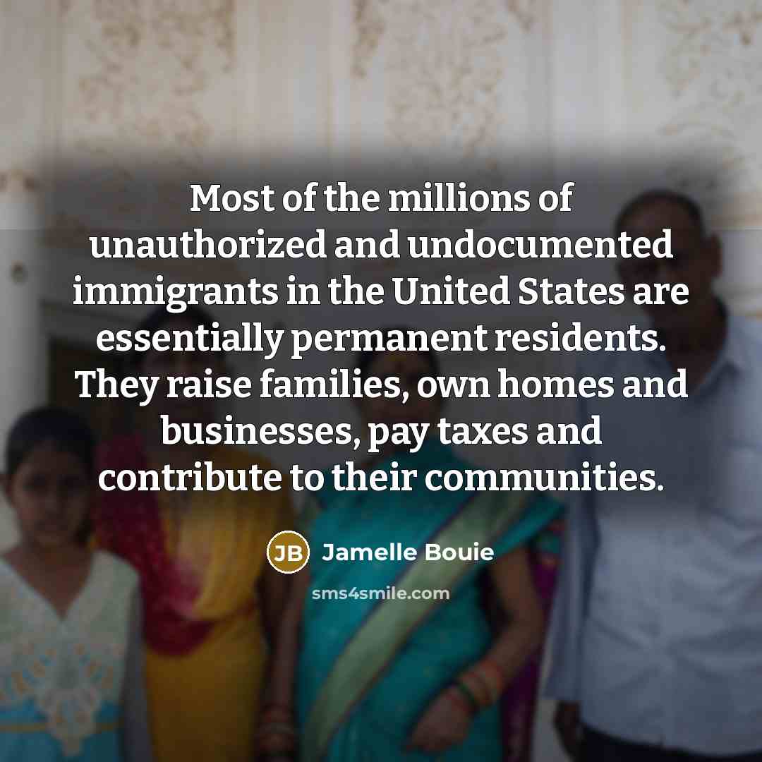 “Most of the millions of unauthorized and undocumented immigrants in…” quote by Jamelle Bouie