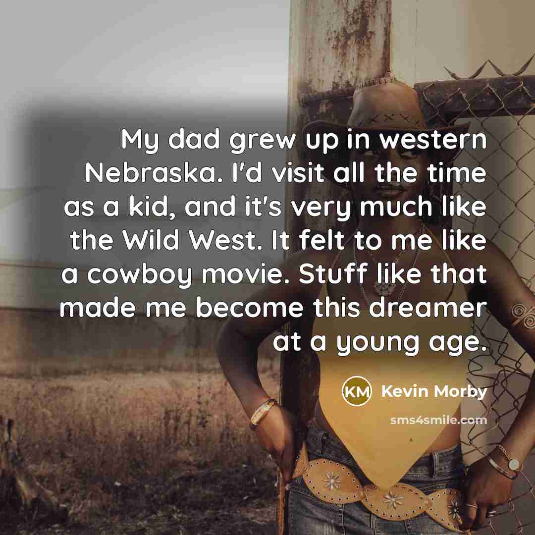 “My dad grew up in western Nebraska. I'd visit all…” quote by Kevin Morby